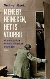 Meneer Heineken, het is voorbij - Gert van Beek (ISBN 9789026327254)