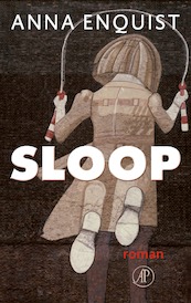 Sloop - Anna Enquist (ISBN 9789029545136)