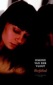 Herfstlied - S. van der Vlugt, Simone van der Vlugt (ISBN 9789041414007)