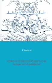 Verhalen van de alchemistische Meester G en zijn leerlingen over het geestelijke pad - K. Serebrov (ISBN 9789461933508)