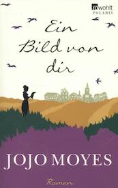 Ein Bild von dir - Jojo Moyes (ISBN 9783499269721)