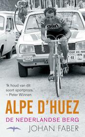 Alpe d'Huez - Johan Faber (ISBN 9789060059418)