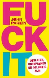 Fk it - John Parkin (ISBN 9789025971144)