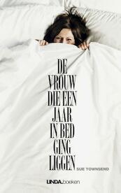 De vrouw die een jaar in bed ging liggen - Sue Townsend (ISBN 9789038800400)