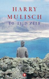 De tijd zelf - Harry Mulisch (ISBN 9789023476214)