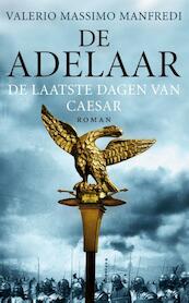 De adelaar - Valerio Massimo Manfredi (ISBN 9789025300739)