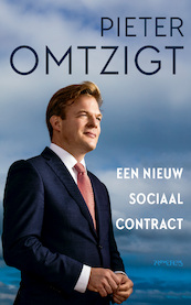 Een nieuw sociaal contract - Pieter Omtzigt (ISBN 9789044648829)