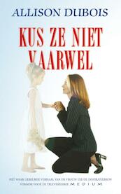 Kus ze niet vaarwel - A. Dubois (ISBN 9789022991473)