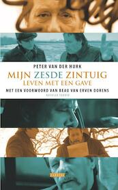 Mijn zesde zintuig - Peter van der Hurk (ISBN 9789048802432)