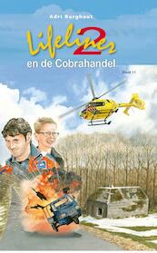 Lifeliner 2 en de cobrahandel - Adri Burghout (ISBN 9789462789340)