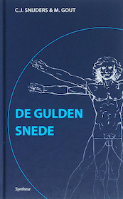 De Gulden Snede - C.J. Snijders, M. Gout (ISBN 9789062719860)