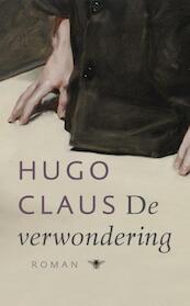 De verwondering - Hugo Claus (ISBN 9789023443407)