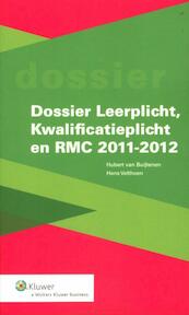 Dossier leerplicht, kwalificatieplicht en RMC 2011-2012 - Hubert van Buijtenen, Hans Velthoen (ISBN 9789013099508)