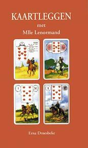 Kaartleggen met Mlle Lenormand - Erna Droesbeke (ISBN 9789064580468)