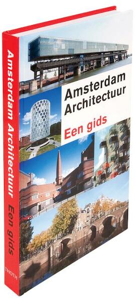Amsterdam Architectuur - (ISBN 9789068685596)