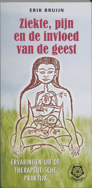 Ziekte, pijn en de invloed van de geest - E. Bruijn (ISBN 9789020201871)