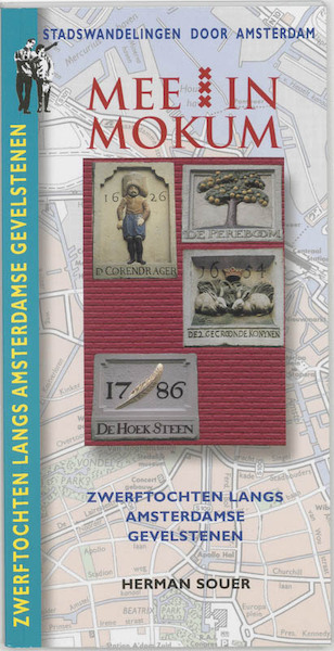 Zwerftochten langs Amsterdamse gevelstenen - H. Souer (ISBN 9789068253177)