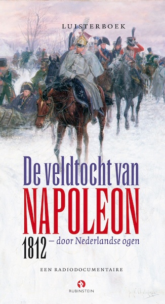 De veldtocht van Napoleon 1812 - Mathijs Deen (ISBN 9789047604112)