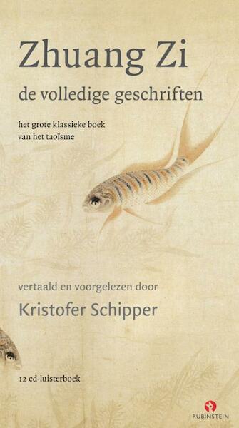 Zhuang Zi De volledige geschriften 6 CD'S - Zhuang Zi (ISBN 9789047602880)