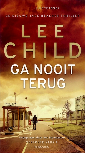 Ga nooit terug - Lee Child (ISBN 9789047615446)