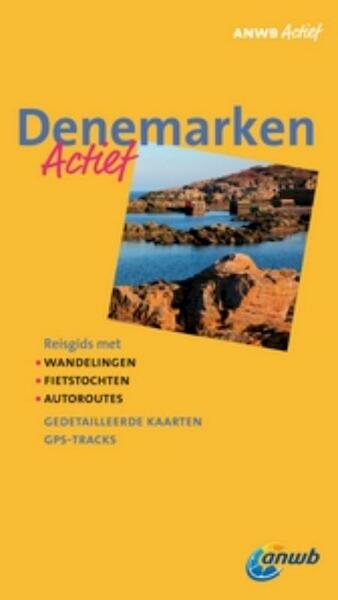 ANWB Actief Denemarken - (ISBN 9789018029838)