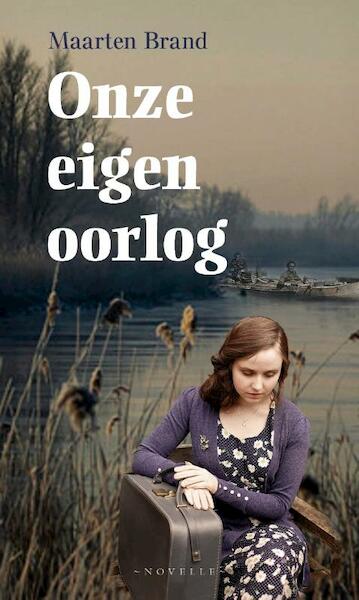 Onze eigen oorlog - Maarten Brand (ISBN 9789402906493)