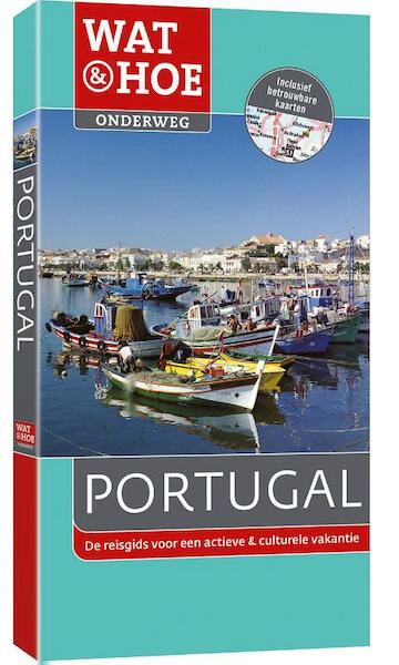 Portugal - Tony Kelly, Kerry Christiani, Andreas Drouve (ISBN 9789021560311)