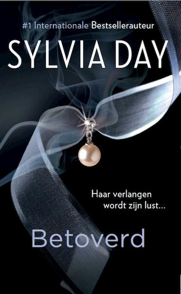 Betoverd - Sylvia Day (ISBN 9789044972801)