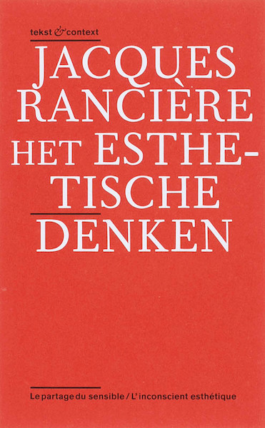 Het esthetische denken - J. Ranciere (ISBN 9789078088141)