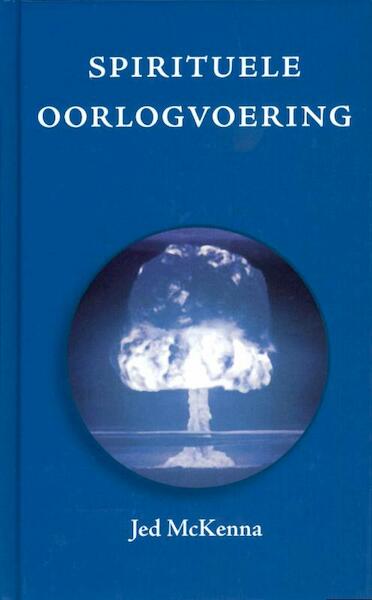 Spirituele oorlogvoering - Jed McKenna (ISBN 9789077228883)