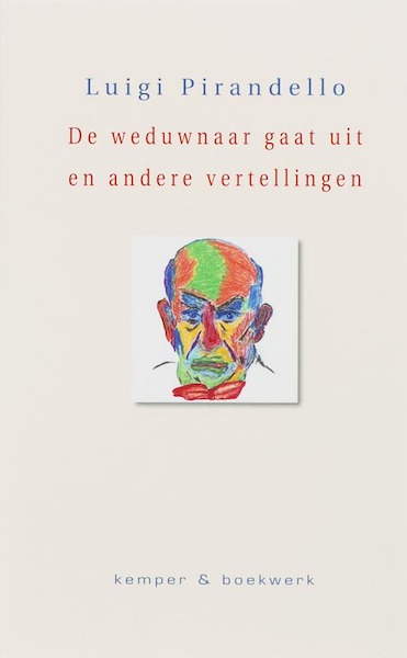 De weduwnaar gaat uit en andere vertellingen - L. Pirandello (ISBN 9789076542287)