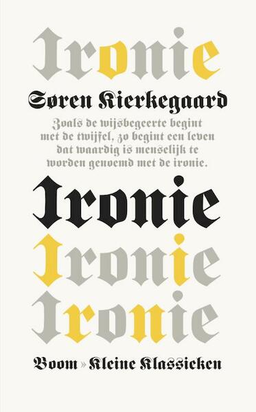 Ironie - Søren Kierkegaard (ISBN 9789461052261)