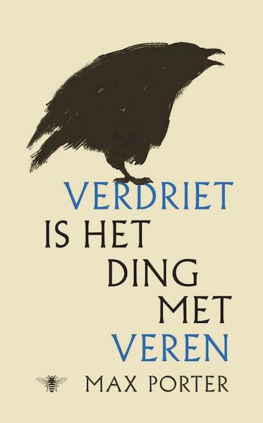 Rouw is het ding met veren - Max Porter (ISBN 9789023494003)