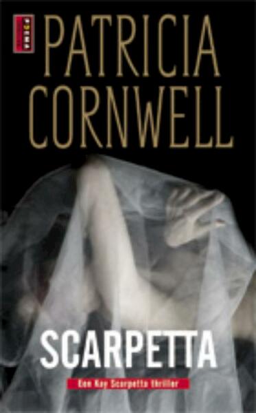 Scarpetta - Patricia Cornwell (ISBN 9789021042923)