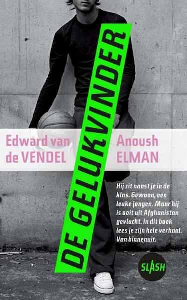 De Gelukvinder - Edward van de Vendel, Anoush Elman (ISBN 9789045108797)