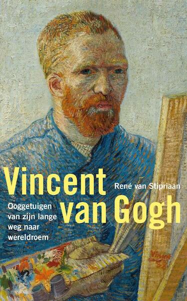 Vincent van Gogh - Rene van Stipriaan, René van Stipriaan (ISBN 9789025368517)