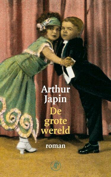 De grote wereld - Arthur Japin (ISBN 9789029568562)