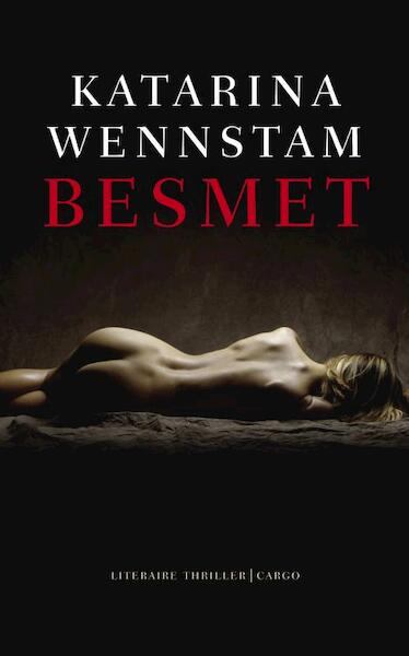 Besmet - K. Wennstam (ISBN 9789023455097)