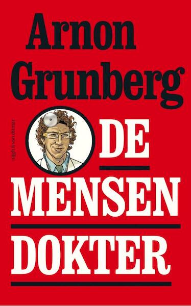 De mensendokter - Arnon Grunberg (ISBN 9789038894508)