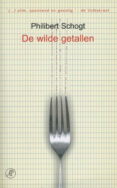 De wilde getallen - Philibert Schogt (ISBN 9789029582735)