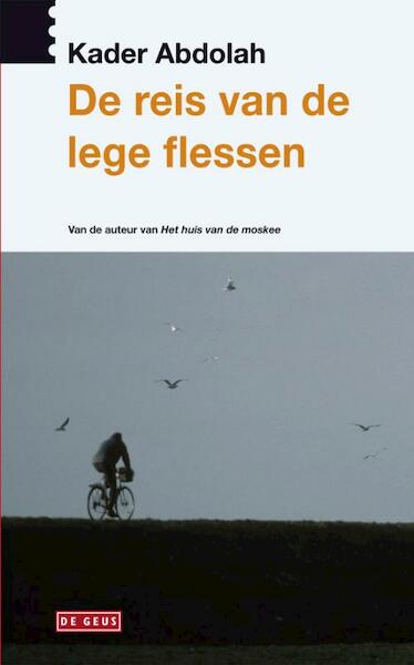 reis van de lege flessen - Kader Abdolah (ISBN 9789044524536)