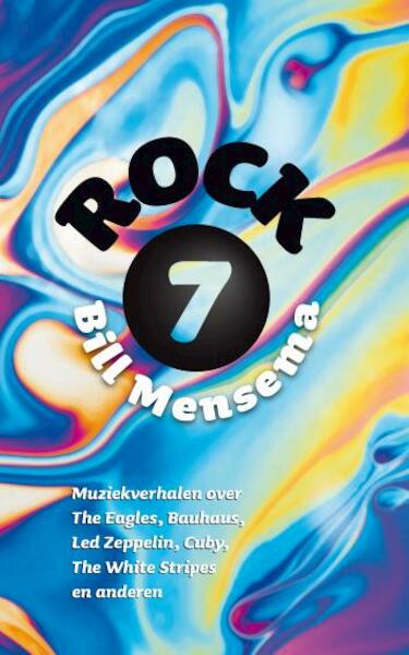 Rock 7 - Bill Mensema (ISBN 9789054522737)