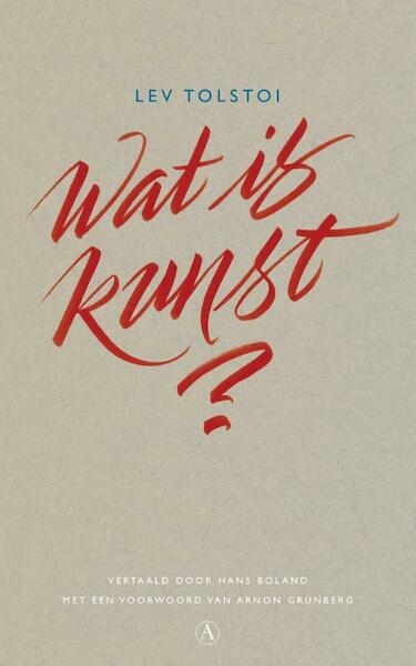 Wat is kunst ? - Lev Tolstoi (ISBN 9789025302146)