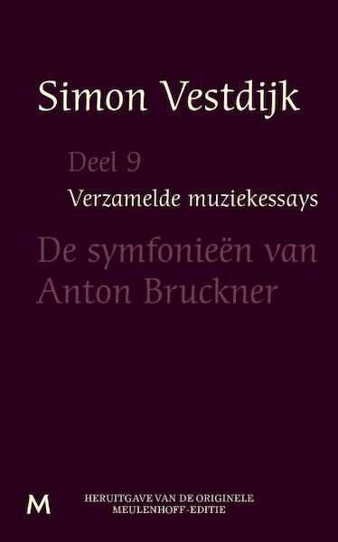 Verzamelde muziekessays / Deel 9 - Simon Vestdijk (ISBN 9789402301250)