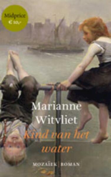 Kind van het water - Marianne Witvliet (ISBN 9789023993483)