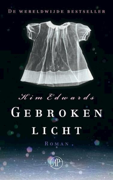 Gebroken licht - Kim Edwards (ISBN 9789029574891)