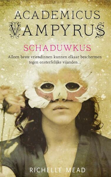 Academicus Vampyrus 3 Schaduwkus - Richelle Mead (ISBN 9789048805822)