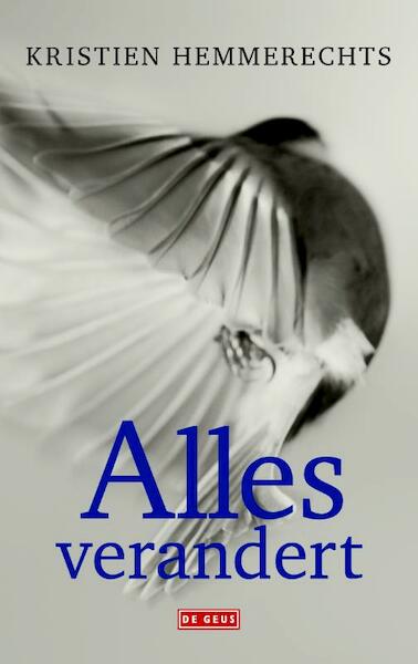 Alles verandert - Kristien Hemmerechts (ISBN 9789044534245)