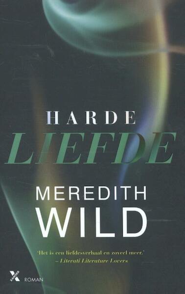 Harde leugen - Meredith Wild (ISBN 9789401604666)