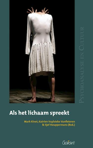 Als het lichaam spreekt - (ISBN 9789044133370)